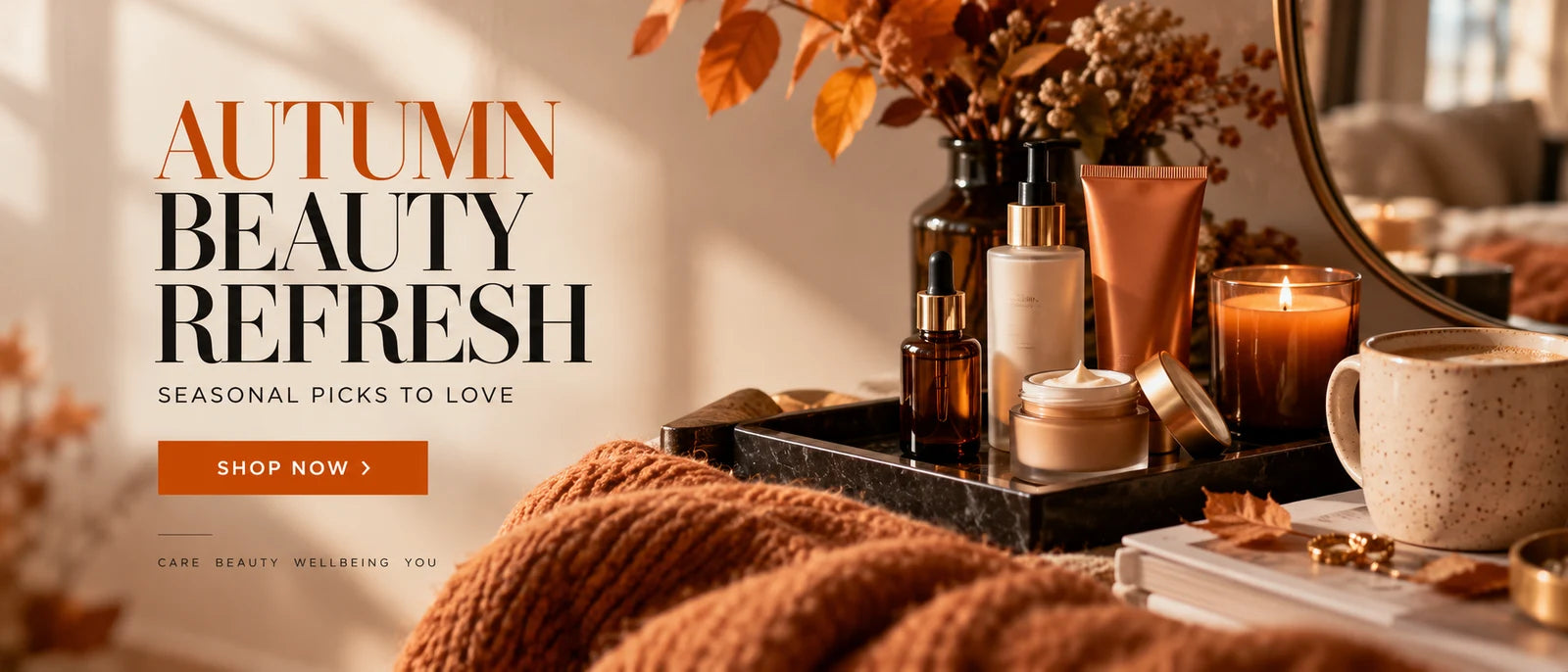 Autumn Beauty Refresh — seasonal picks to love